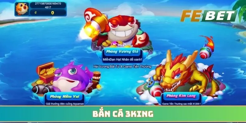 Bắn cá 3King