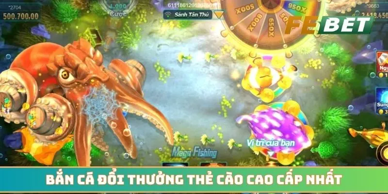 Bắn cá đổi thưởng thẻ cào với sảnh chơi cao cấp nhất