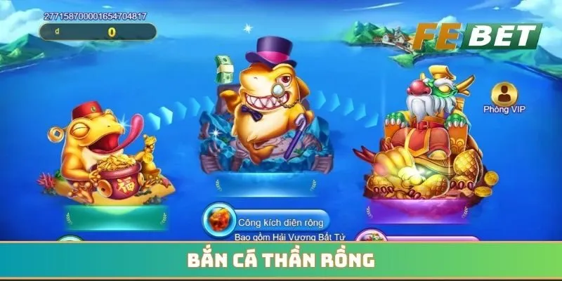 Bắn cá thần rồng