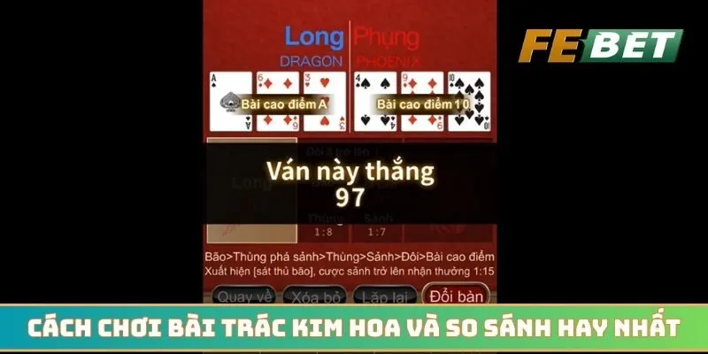 Cách chơi bài trác kim hoa và so sánh giá trị hay nhất
