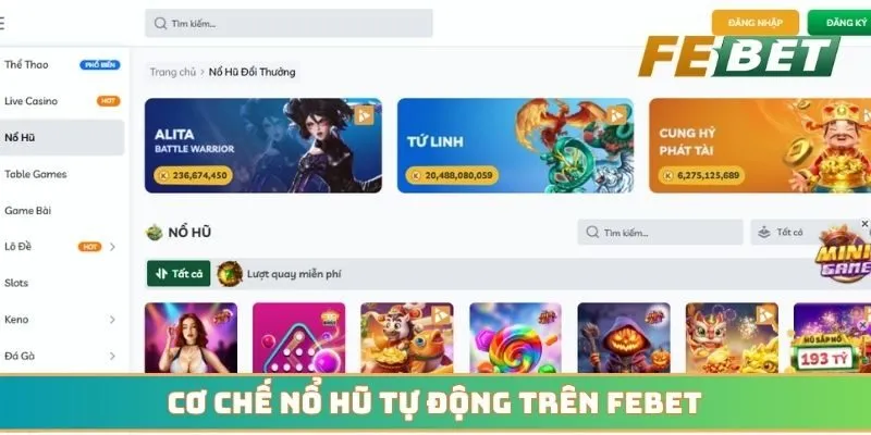 Cơ chế nổ hũ tự động trên nhà cái Febet số 1 châu lục