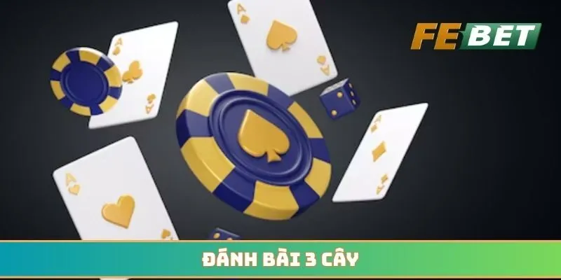 Đánh bài 3 cây
