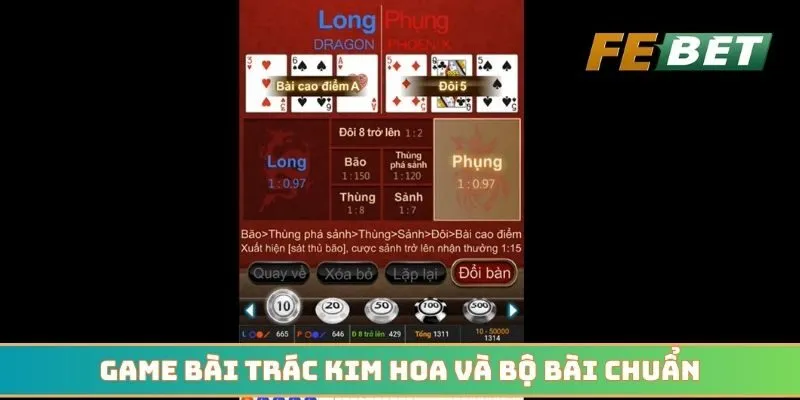 Game bài trác kim hoa và bộ bài chuẩn được sử dụng
