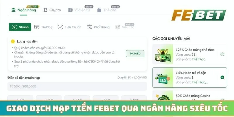 Giao dịch nạp tiền Febet qua ngân hàng siêu tốc