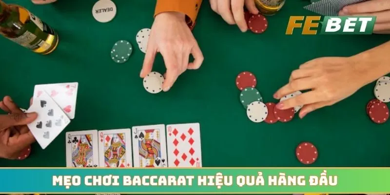 Mẹo chơi Baccarat hiệu quả hàng đầu dành cho tân thủ