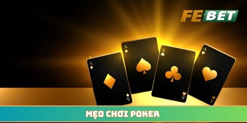 Mẹo chơi Poker